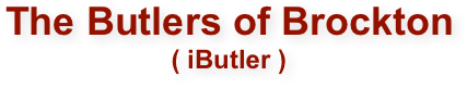 The Butlers of Brockton
( iButler )